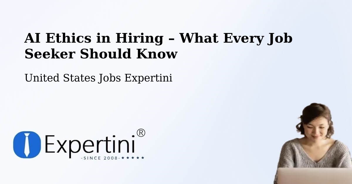 AI Ethics in Recruitment & Hiring – Anna - Anna, United States Jobs Expertini