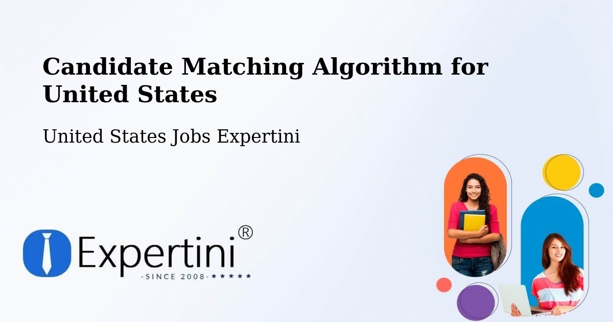 Candidate Matching Algorithm Overview – Anna - United States Jobs Expertini