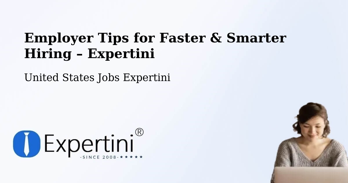 Employer Tips for Hiring & Recruitment – Anna - Anna, United States Jobs Expertini
